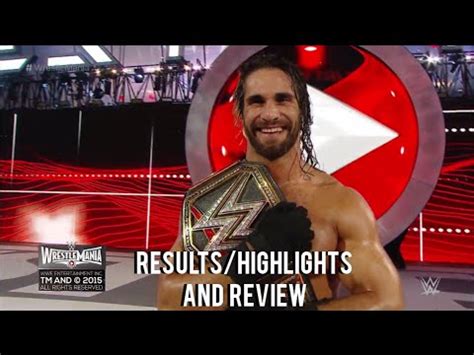 wm 31 results|WrestleMania 31 results: Seth Rollins stuns WWE as he cashes .